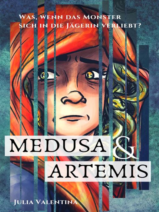 Title details for Medusa und Artemis by Julia Valentina - Available
